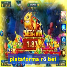 plataforma r6 bet